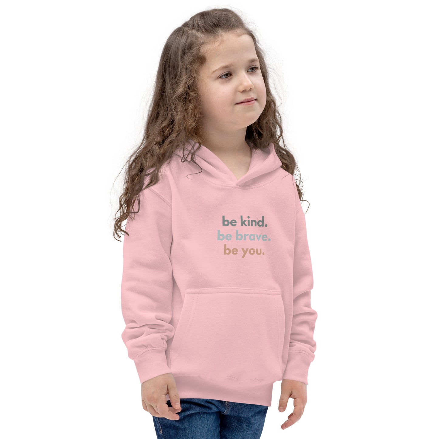 Kids Hoodie - be kind. be brave. be you.