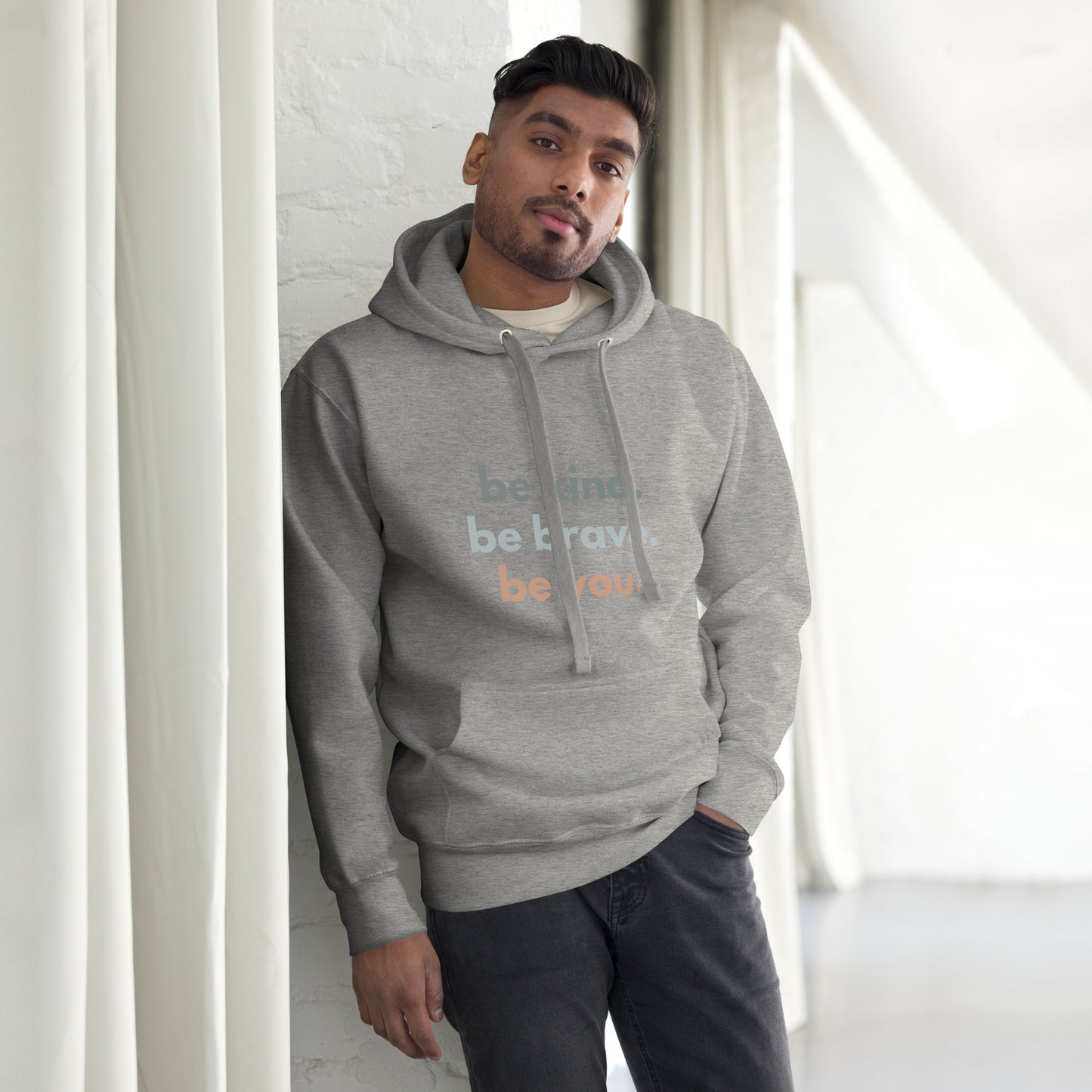 Unisex Hoodie - be kind. be brave. be you. (front)