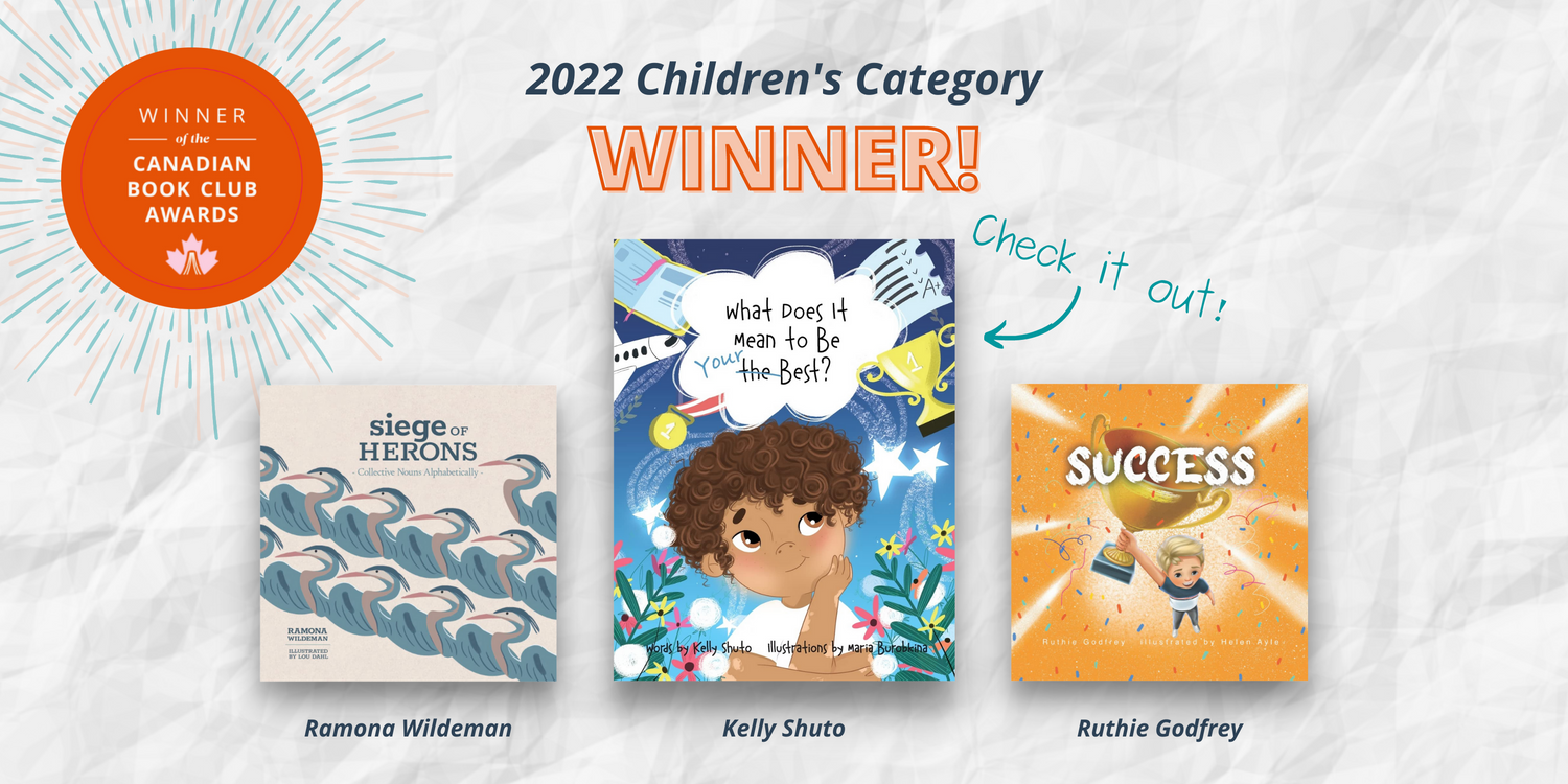 What Does It Mean to Be Your Best? by Kelly Shuto | 2022 Children's Category Winner of the Canadian Book Club Awards