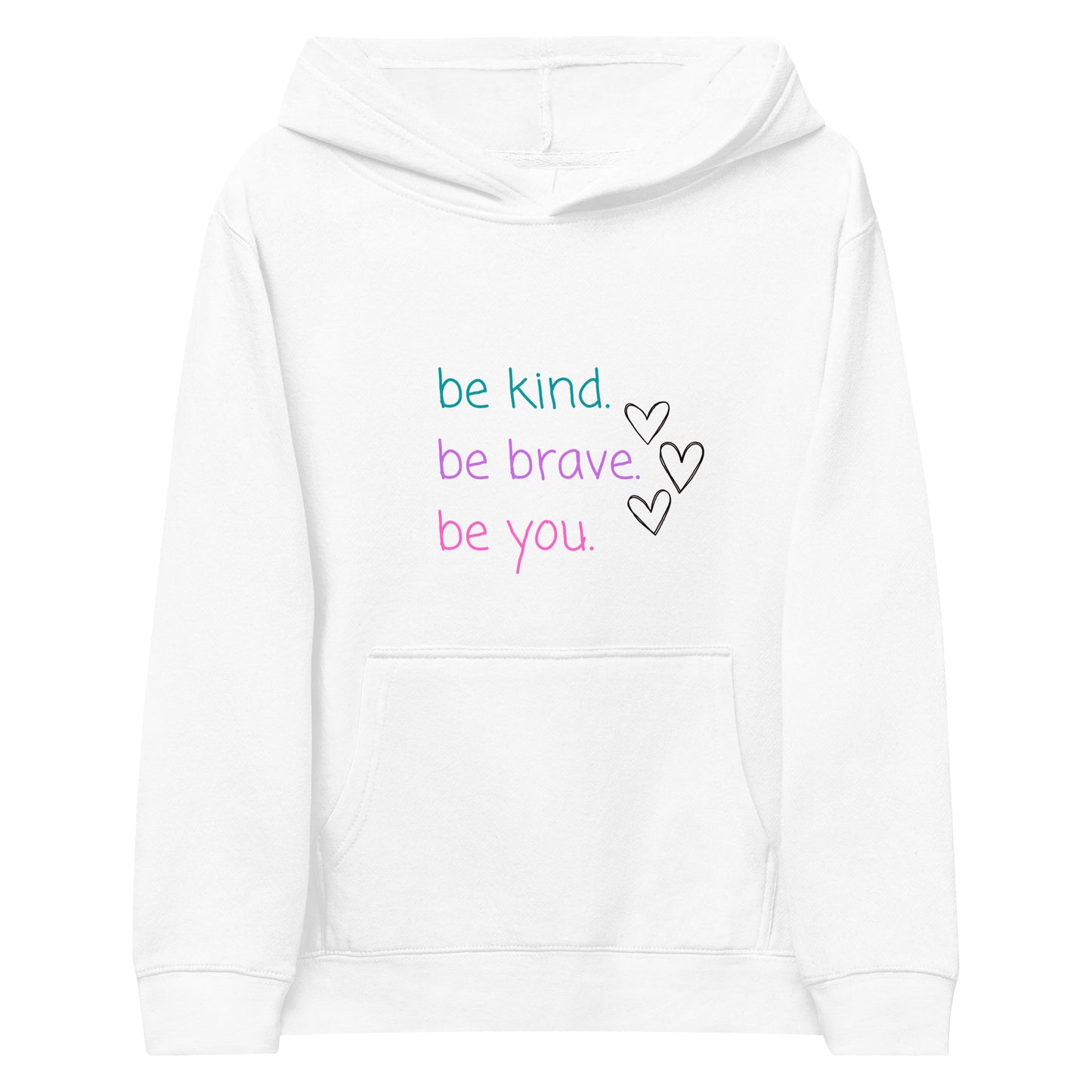 Kids fleece hoodie - be kind. be brave. be you. (hearts)