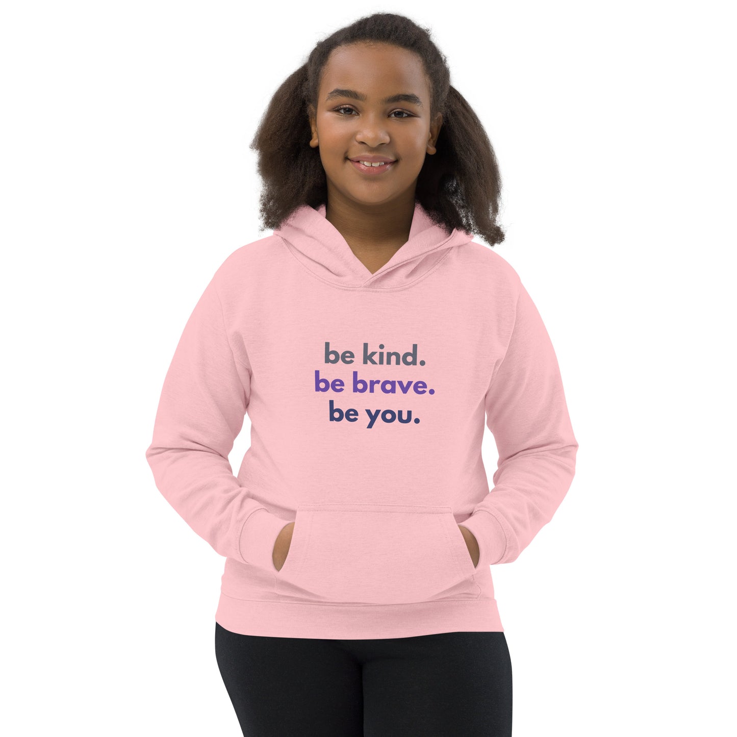 Kids Hoodie - Be kind. Be brave. Be you.