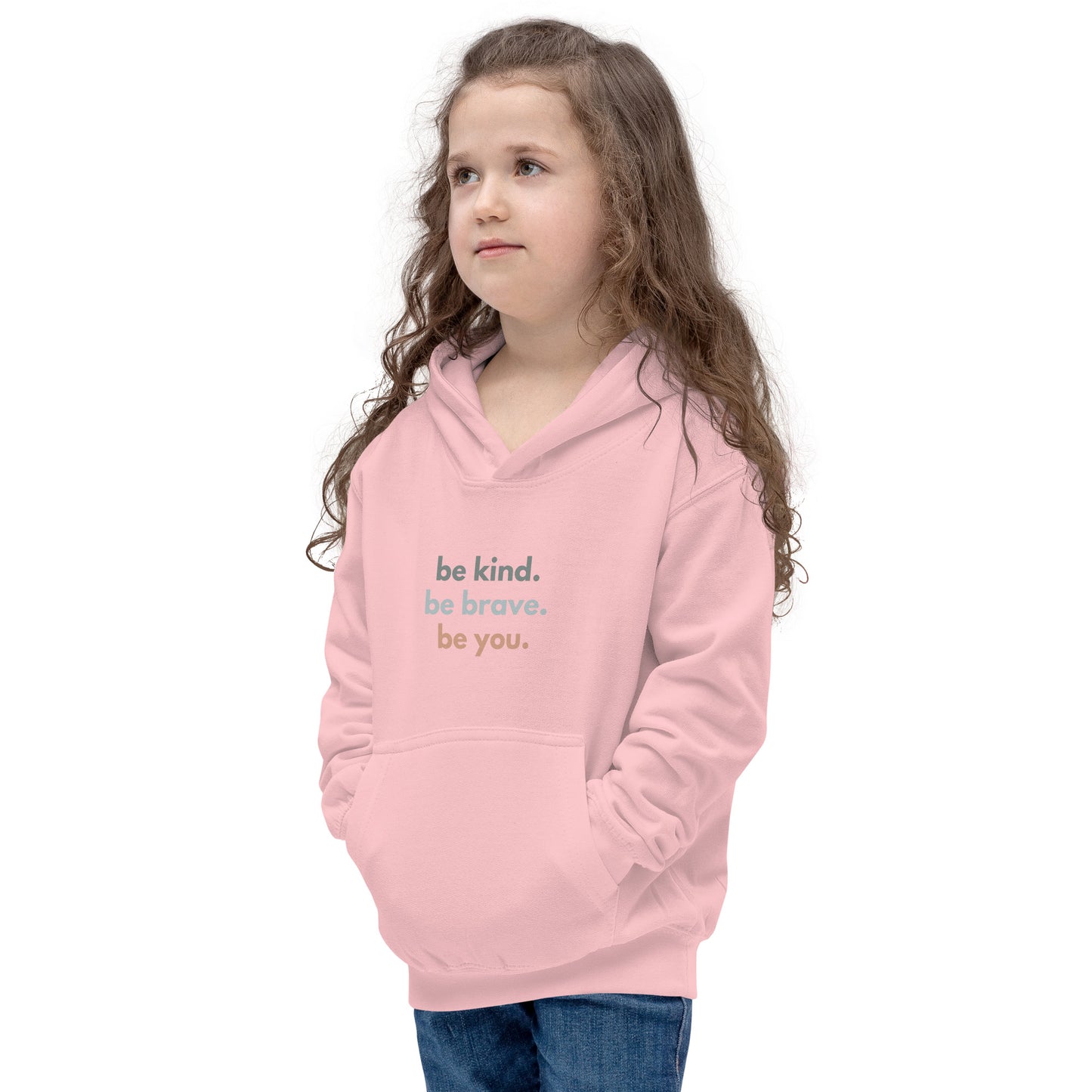 Kids Hoodie - be kind. be brave. be you.