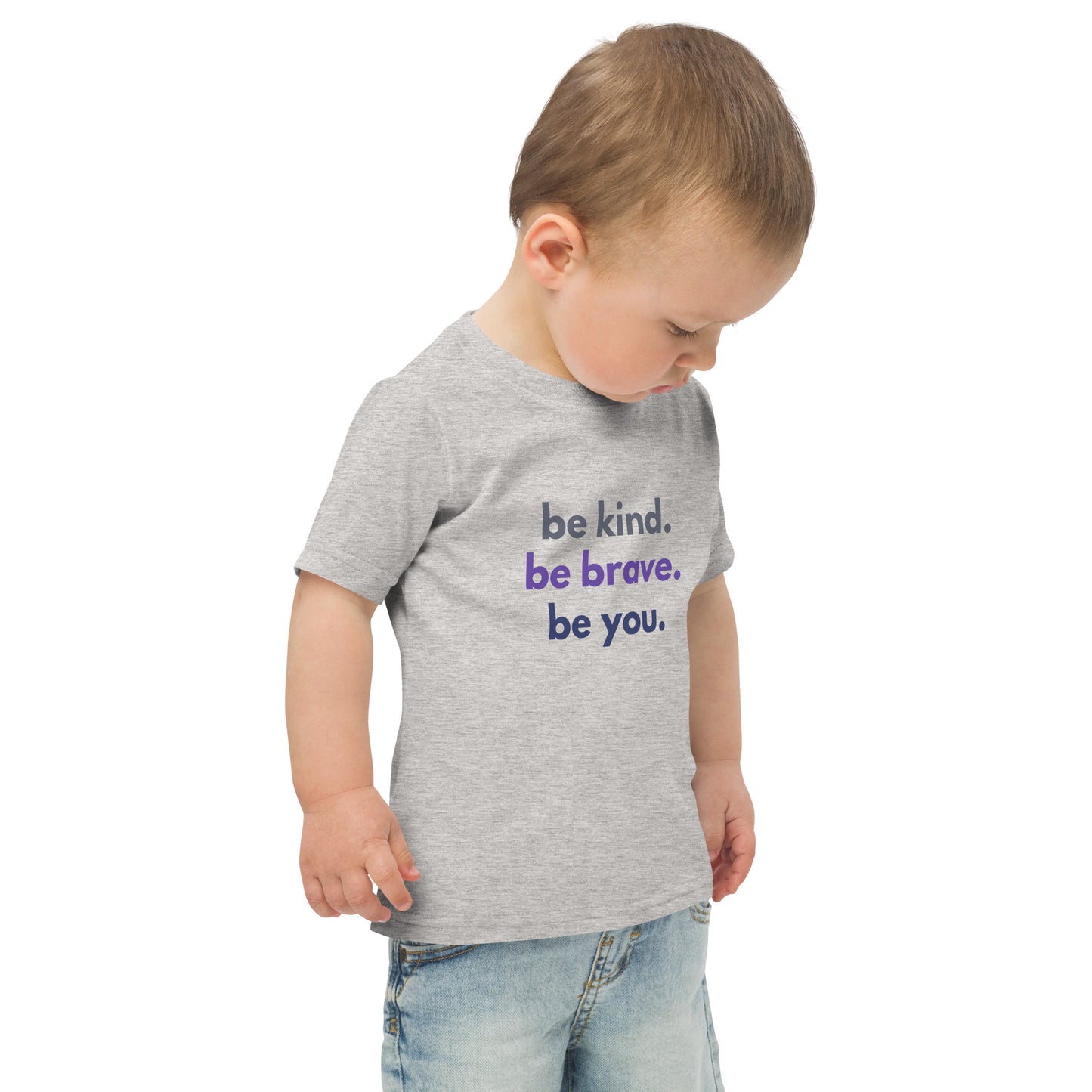 Toddler jersey t-shirt - Be kind. Be brave. Be you.