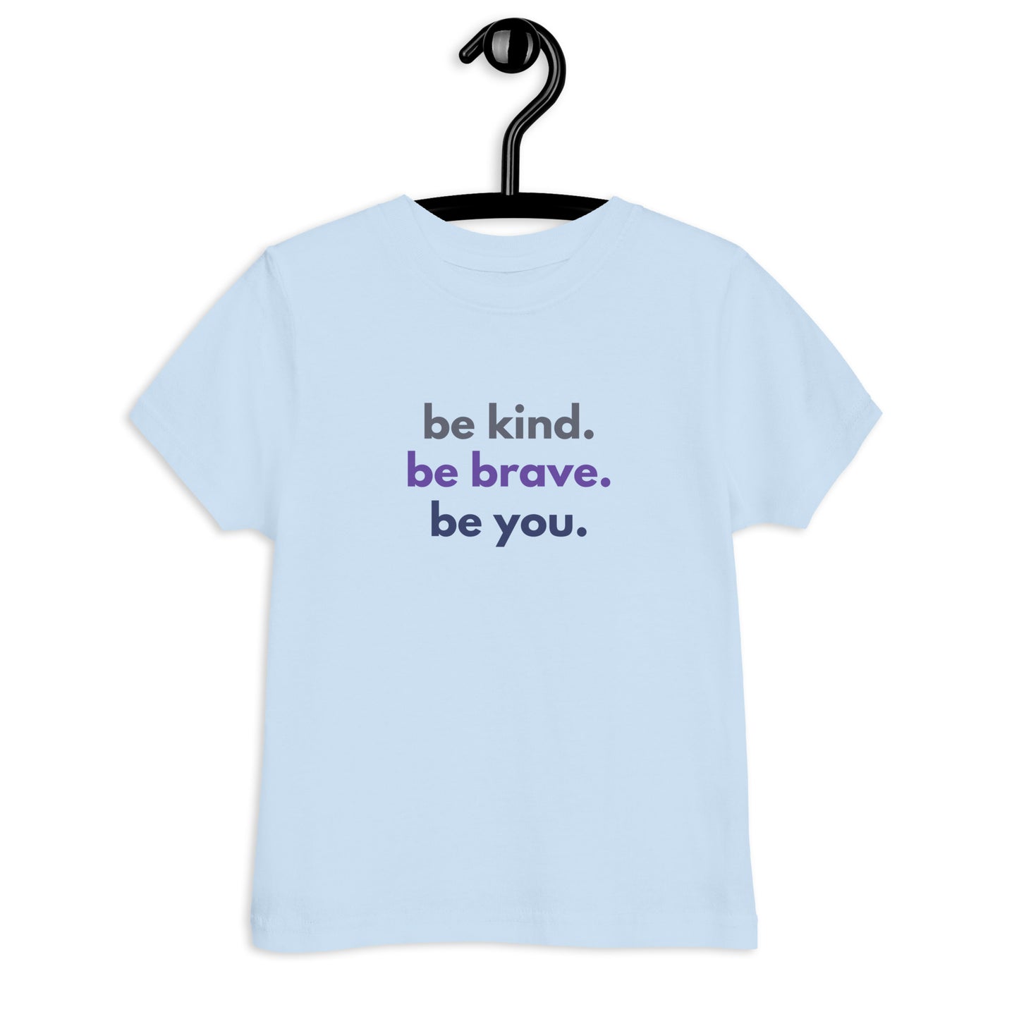 Toddler jersey t-shirt - Be kind. Be brave. Be you.