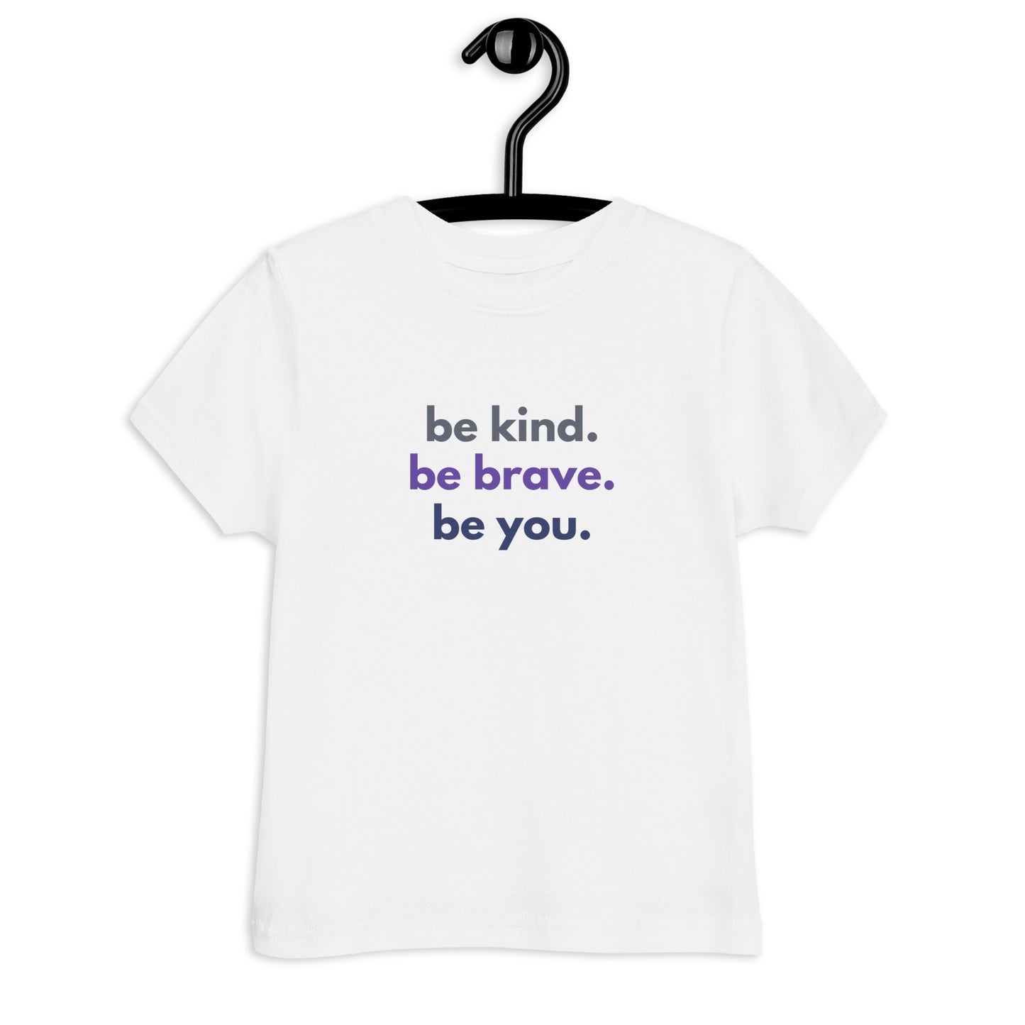 Toddler jersey t-shirt - Be kind. Be brave. Be you.
