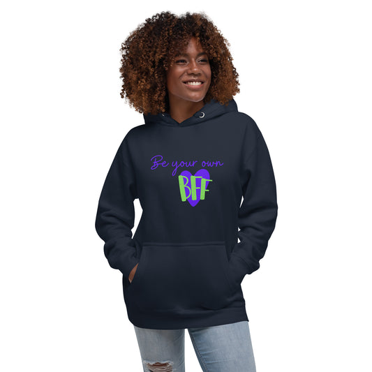 Unisex Hoodie - Be your own BFF