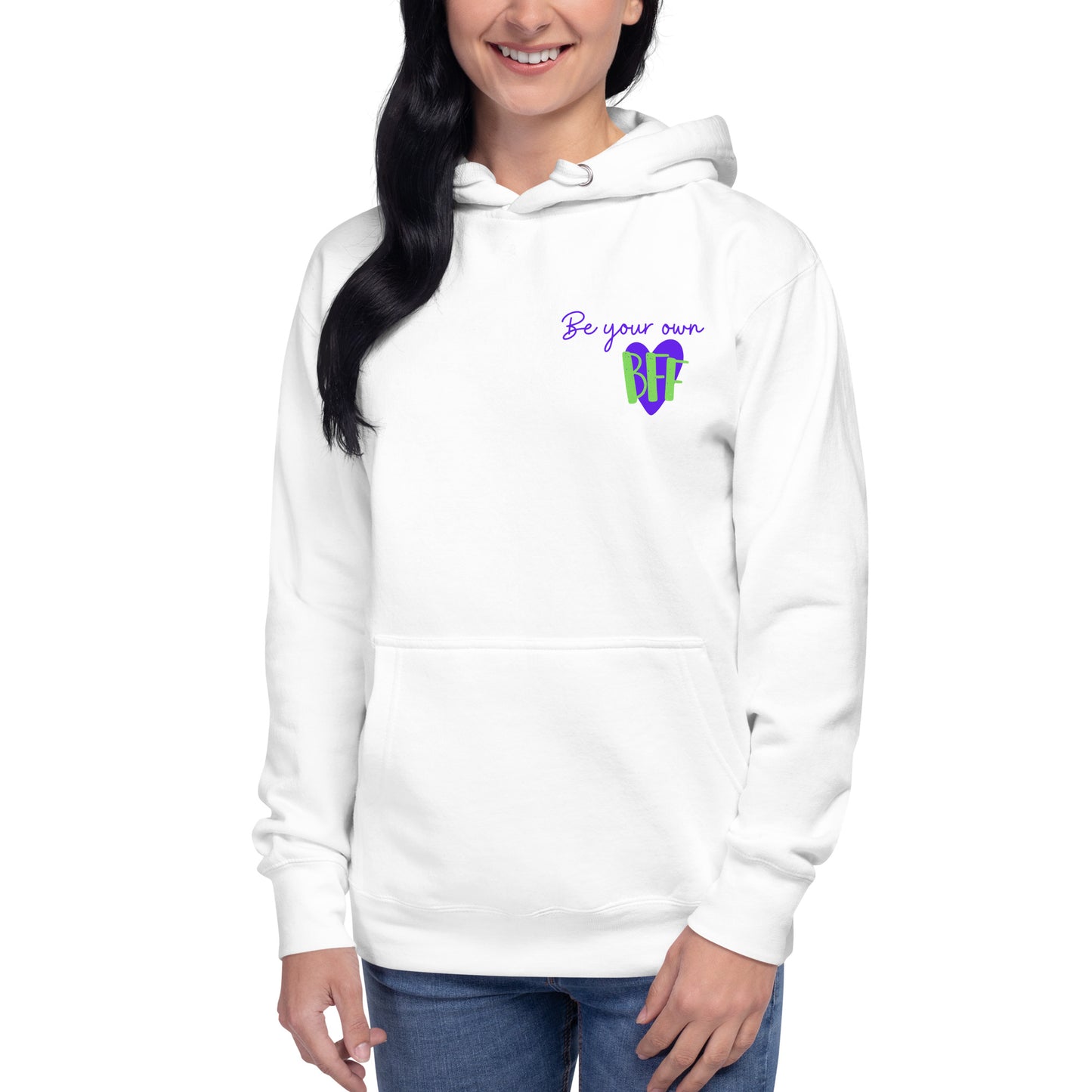 Unisex Hoodie - Be your own BFF (front and back)