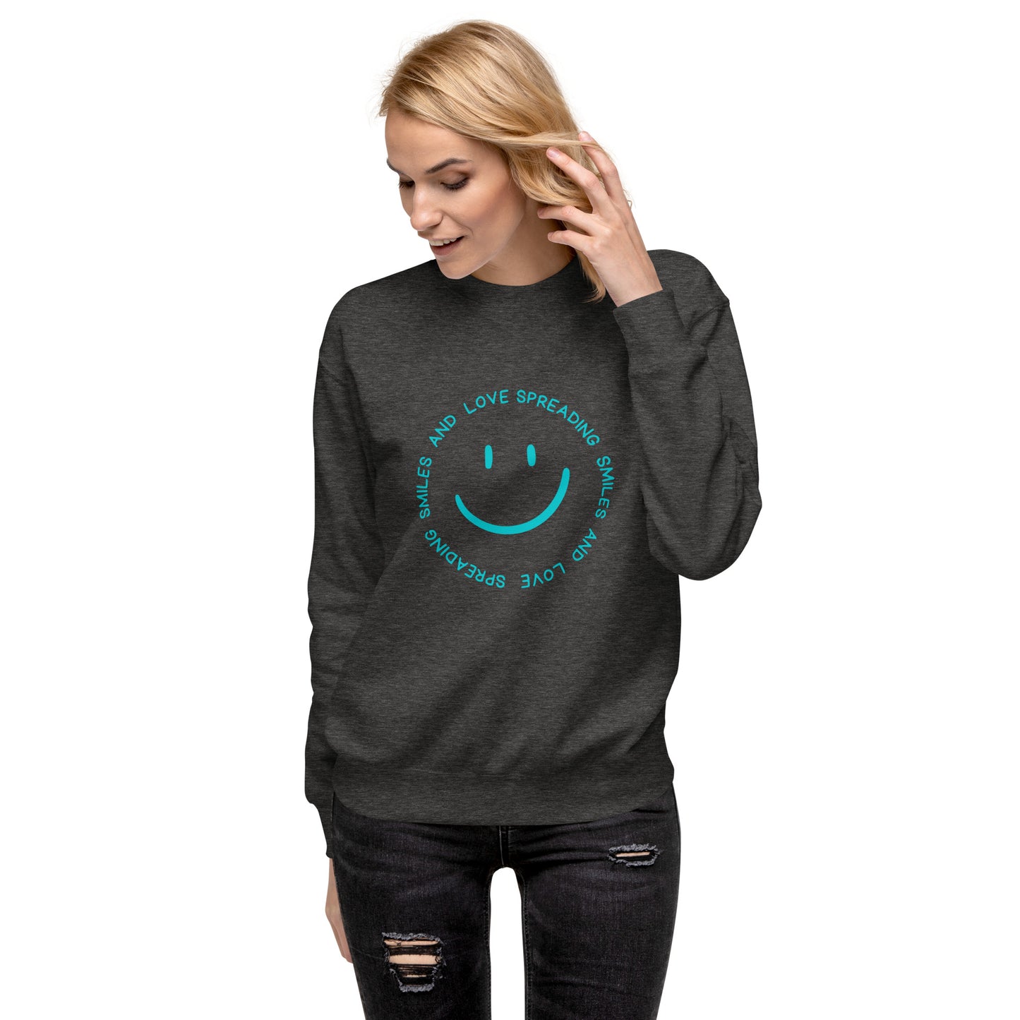 Unisex Premium Sweatshirt - SPREADING SMILES AND LOVE