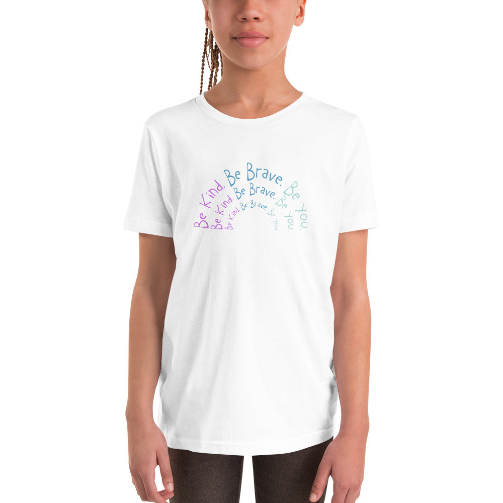 Youth Short Sleeve T-Shirt - be kind. be brave. be you. (rainbow)